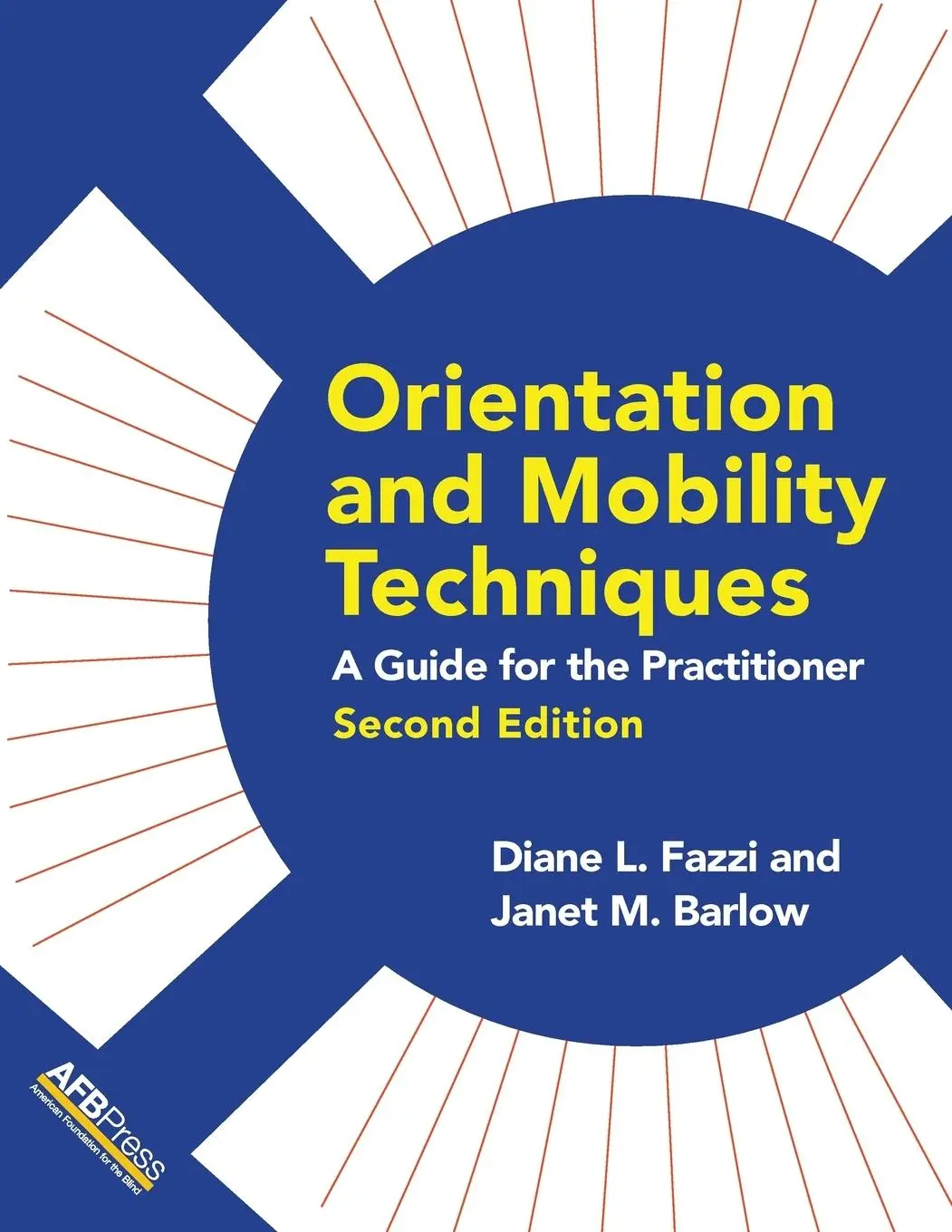Cover: 9780891286844 | Orientation and Mobility Techniques | A Guide for the Practitioner