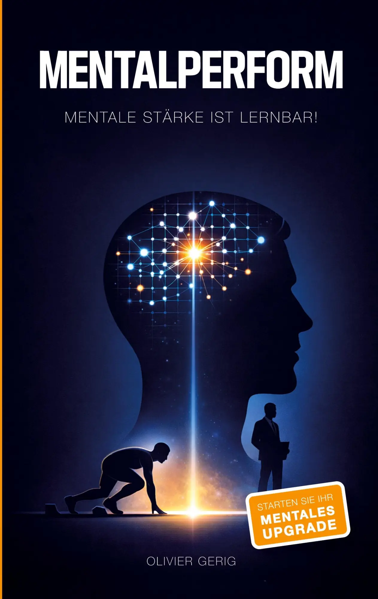 Cover: 9783758326844 | Mentalperform | Mentale Stärke ist lernbar | Olivier Gerig | Buch