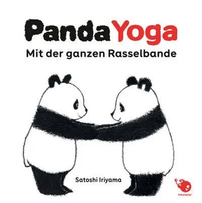 Cover: 9783759316844 | Panda Yoga 01 | Mit der ganzen Rasselbande | Satoshi Iriyama | Buch