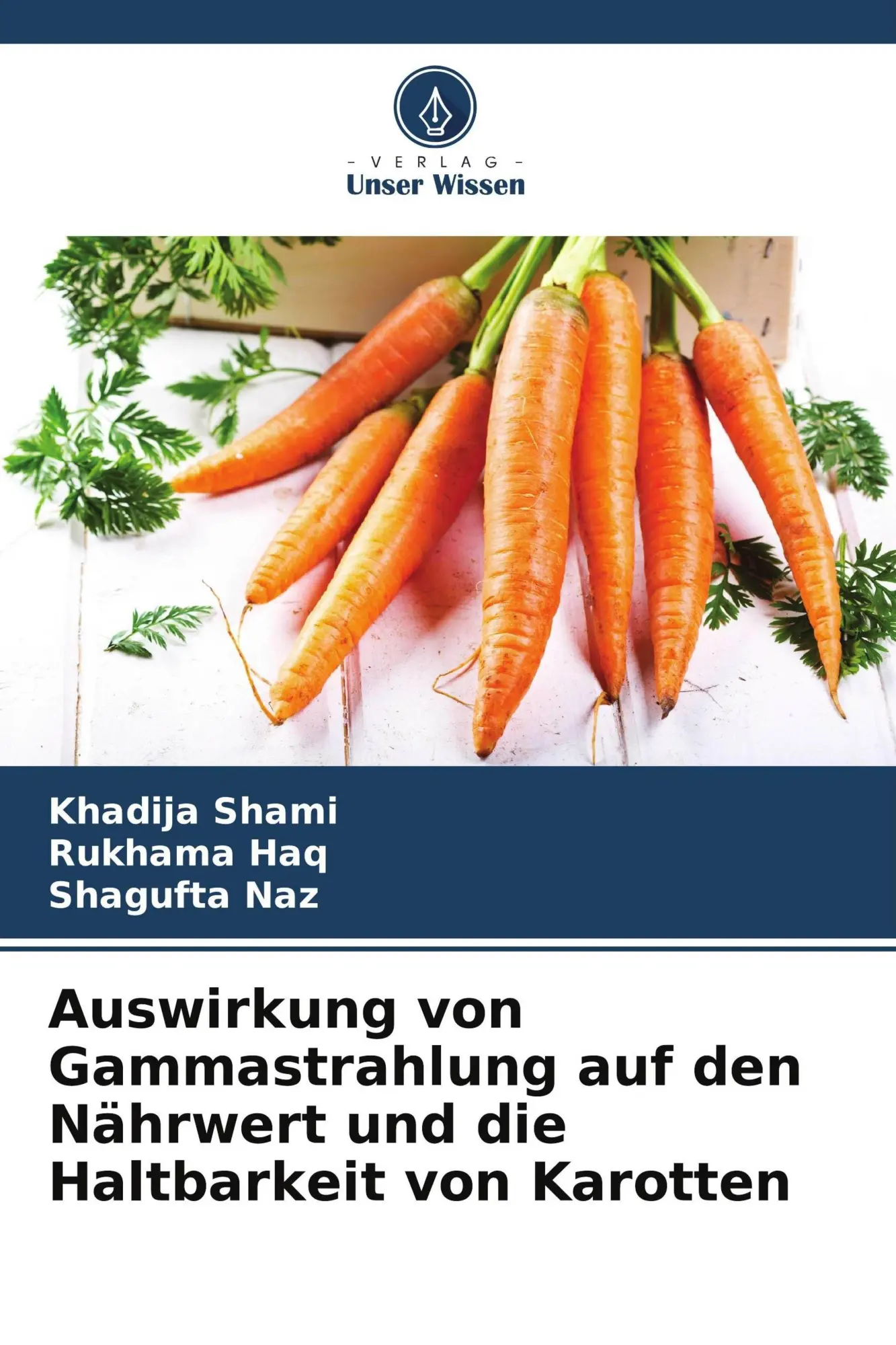 Cover: 9786209566844 | Auswirkung von Gammastrahlung auf den Nährwert und die Haltbarkeit...