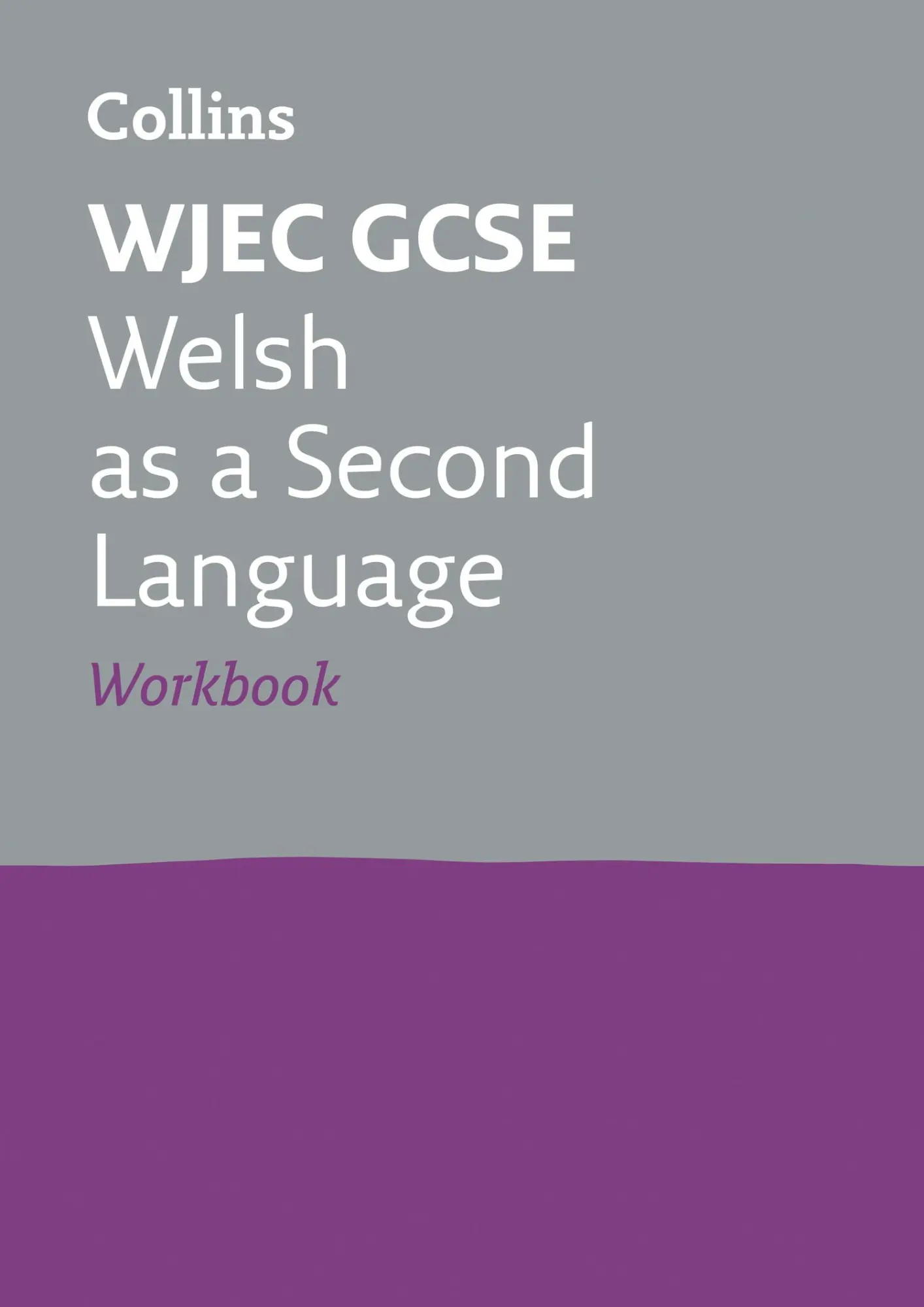 Cover: 9780008326944 | WJEC GCSE Welsh as a Second Language Workbook | Collins Gcse | Buch