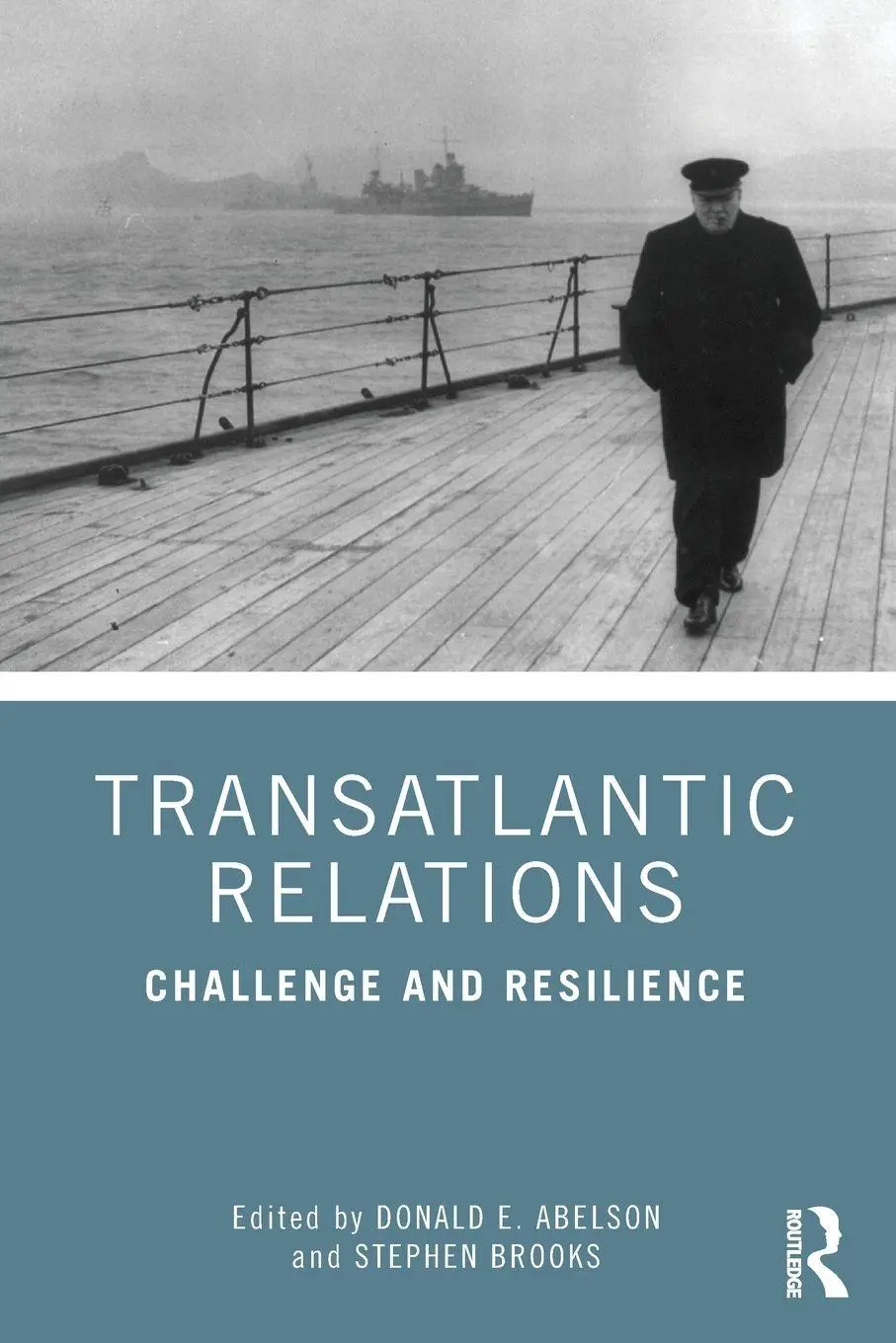 Cover: 9780367706944 | Transatlantic Relations | Challenge and Resilience | Abelson (u. a.)