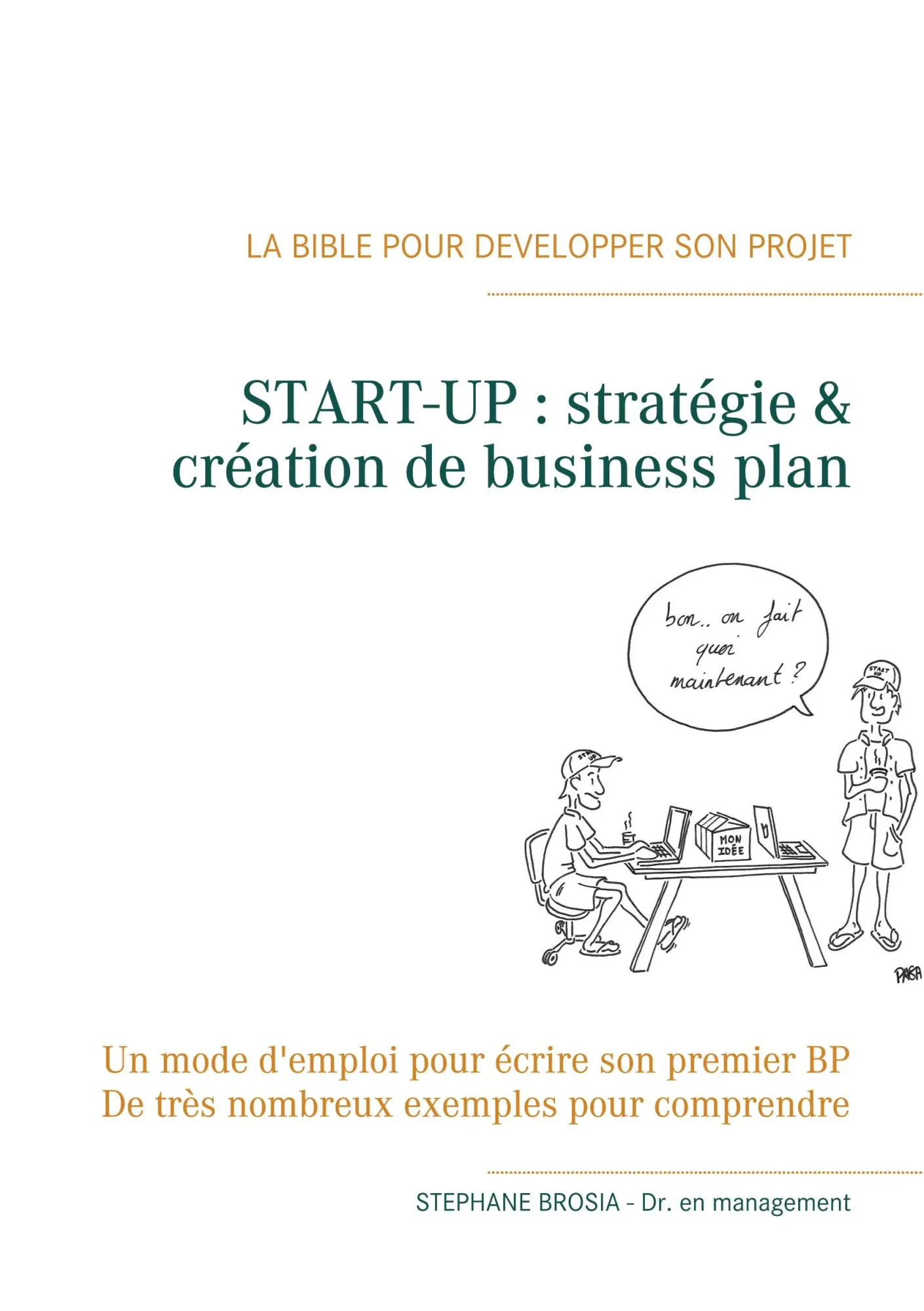 Cover: 9782322266944 | START-UP, stratégie &amp; création de business-plan | Stephane Brosia