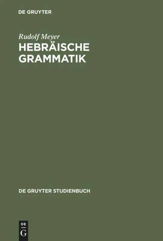 Cover: 9783110136944 | Hebräische Grammatik | Mit einem bibliographischen Nachwort | Meyer