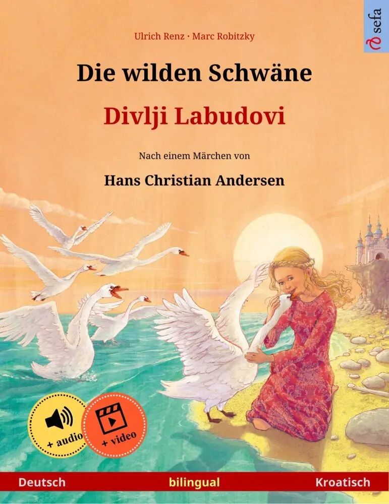 Cover: 9783739986944 | Die wilden Schwäne - Divlji Labudovi (Deutsch - Kroatisch) | Renz