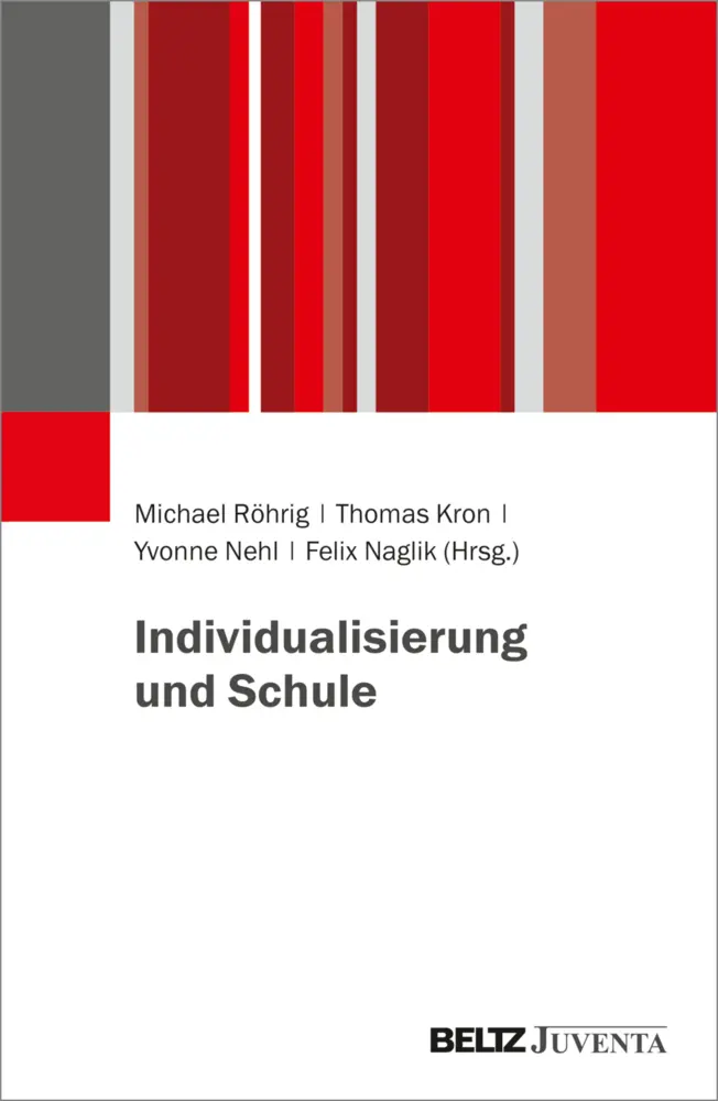 Cover: 9783779966944 | Individualisierung und Schule | Michael Röhrig (u. a.) | Taschenbuch