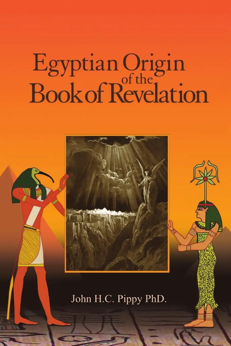 Cover: 9780981257044 | Egyptian Origen of the Book of Revelation | John H. C. Pippy | Buch