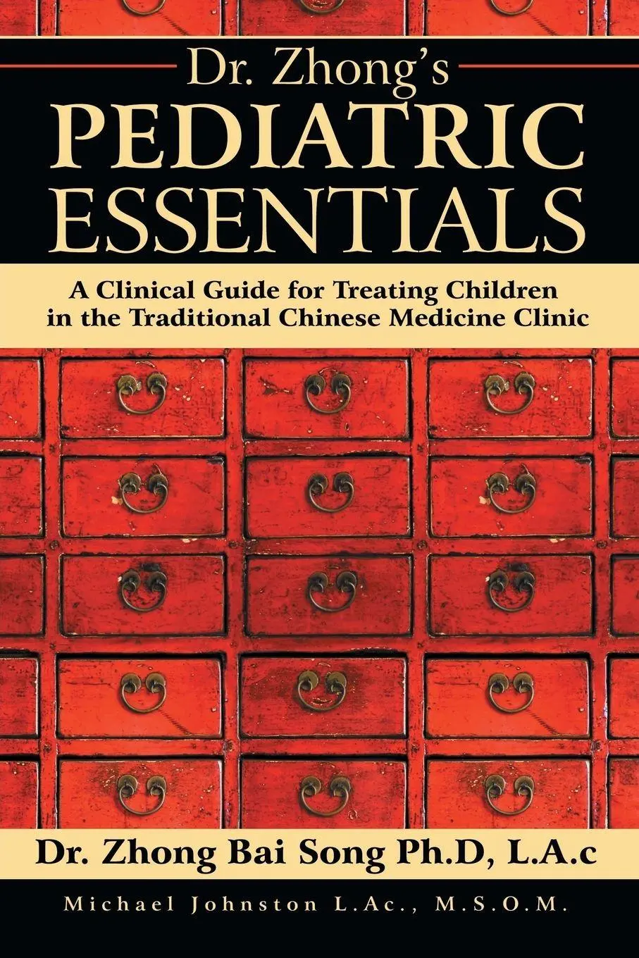 Cover: 9781491797044 | Dr. Zhong's Pediatric Essentials | Lac Zhong Bai Song | Taschenbuch