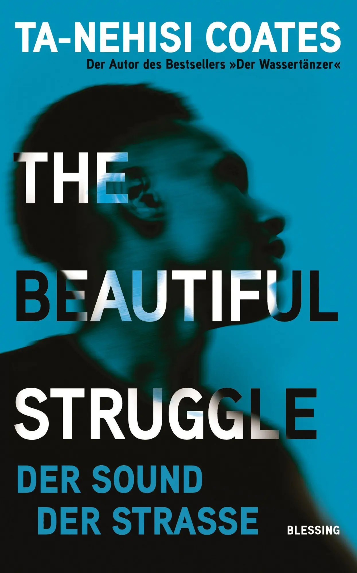 Cover: 9783896677044 | The Beautiful Struggle | Der Sound der Straße | Ta-Nehisi Coates