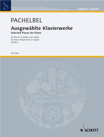 Cover: 9790001037044 | Ausgewahlte Klavierwerke | Johann Pachelbel | Buch | Schott Music