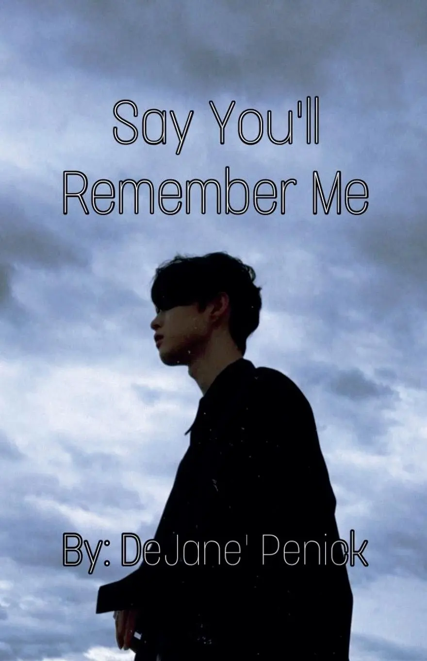 Cover: 9798215627044 | Say You'll Remember Me | Dejane Penick | Taschenbuch | Englisch | 2022