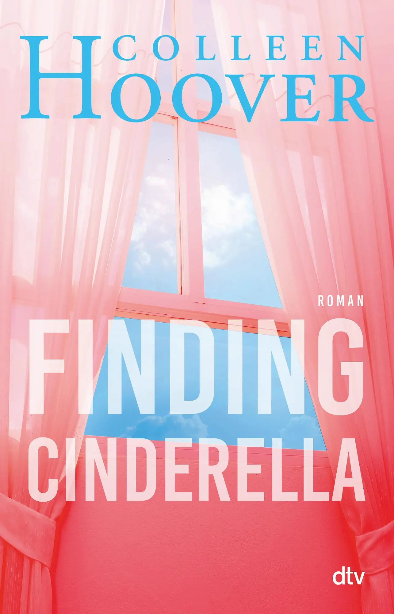 Cover: 9783423717144 | Finding Cinderella | Colleen Hoover | Taschenbuch | Sky &amp; Dean-Reihe