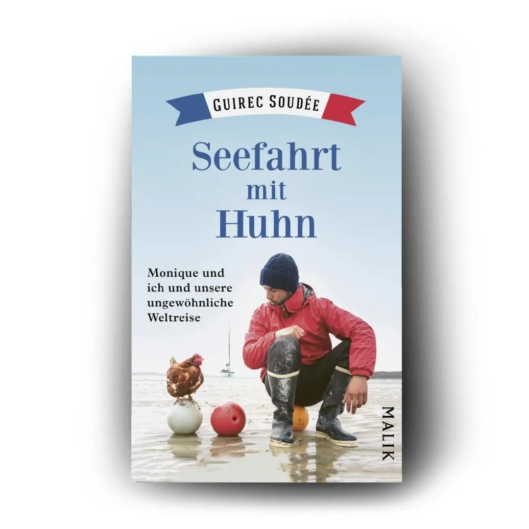 Bild: 9783492407144 | Seefahrt mit Huhn | Guirec Soudée | Taschenbuch | 320 S. | Deutsch