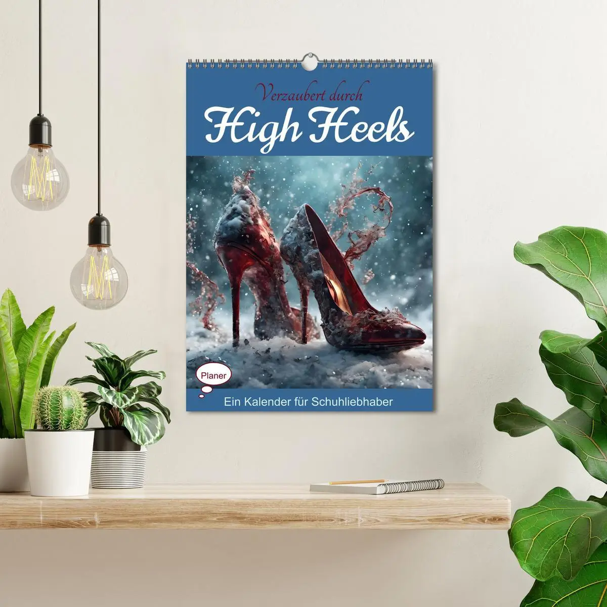 Bild: 9783516257144 | Verzaubert durch High Heels - Ein Kalender für Schuhliebhaber...
