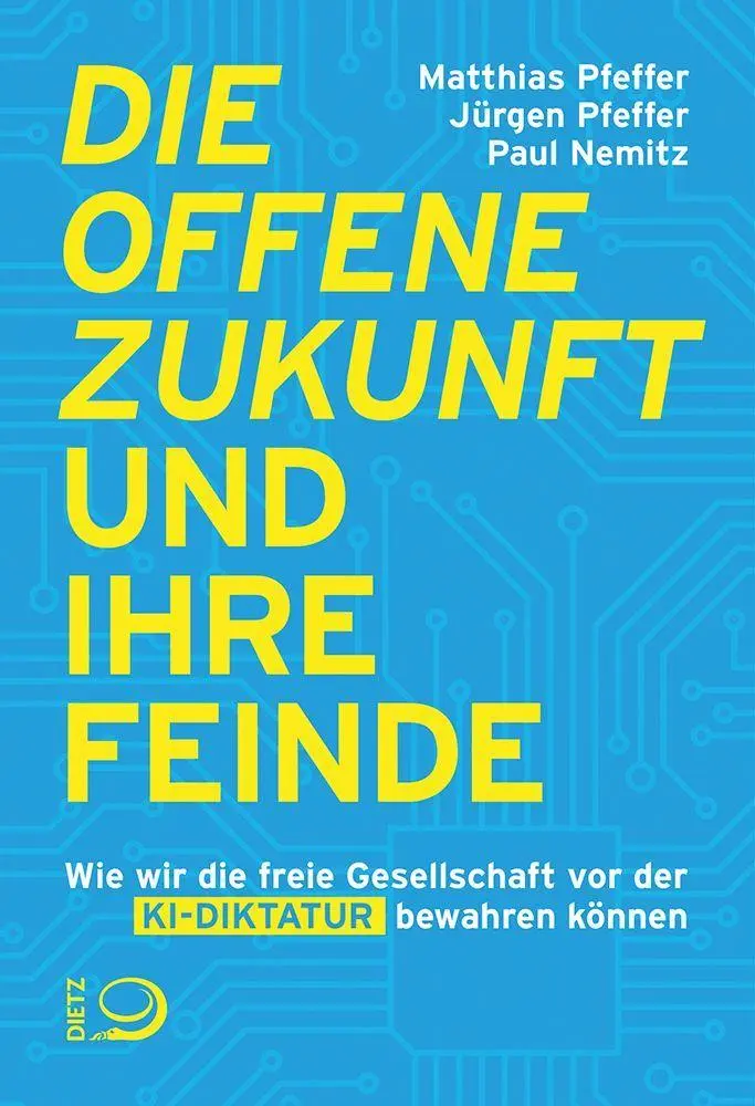 Cover: 9783801207144 | Die offene Zukunft und ihre Feinde | Matthias Pfeffer (u. a.) | Buch