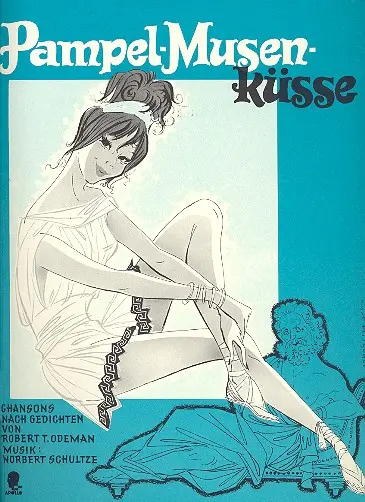 Cover: 9790203917144 | Pampelmusenküsse - Chansons nach Gedichten von Robert T. Odeman für...