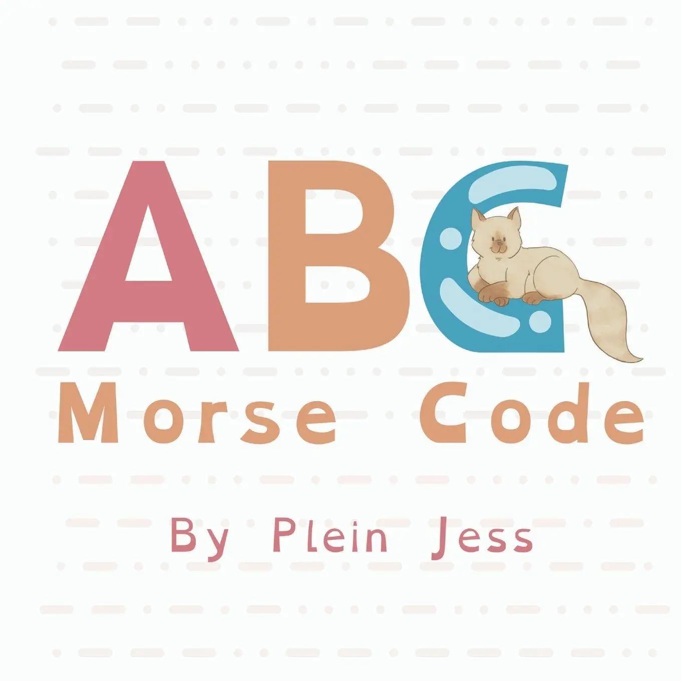 Cover: 9798218687144 | ABC Morse Code | Taschenbuch | Englisch | 2025 | Pleinjess