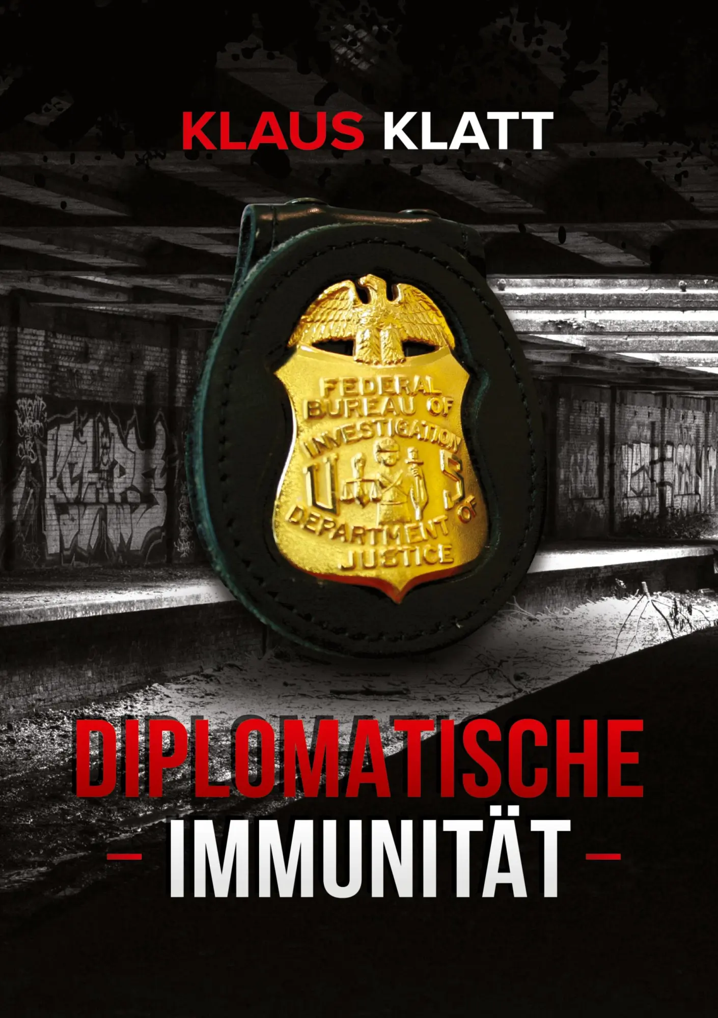 Cover: 9780648907244 | Diplomatische Immunität | Klaus Klatt | Taschenbuch | Paperback | 2021