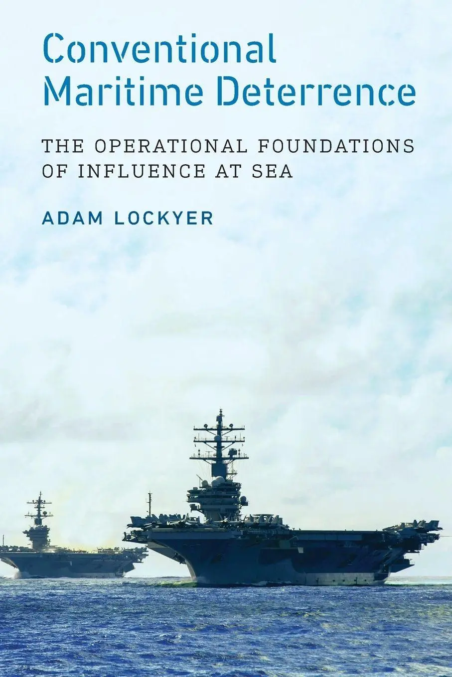 Cover: 9781647127244 | Conventional Maritime Deterrence | Adam Lockyer | Taschenbuch | 2026