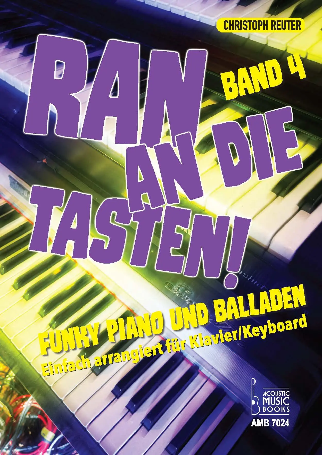 Cover: 9783869477244 | Ran an die Tasten. Band 4 | Christoph Reuter | Taschenbuch | 48 S.