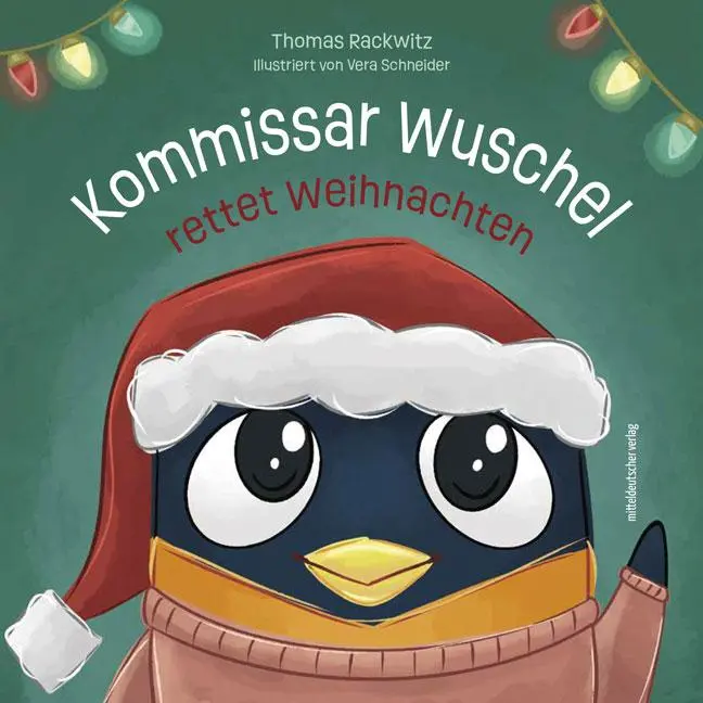 Cover: 9783963117244 | Kommissar Wuschel rettet Weihnachten | Thomas Rackwitz | Taschenbuch