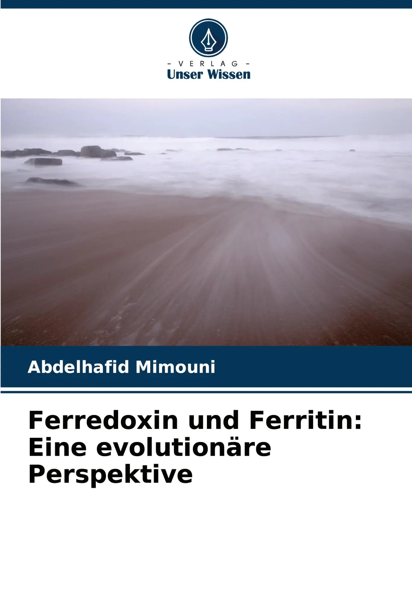 Cover: 9786208127244 | Ferredoxin und Ferritin: Eine evolutionäre Perspektive | Mimouni