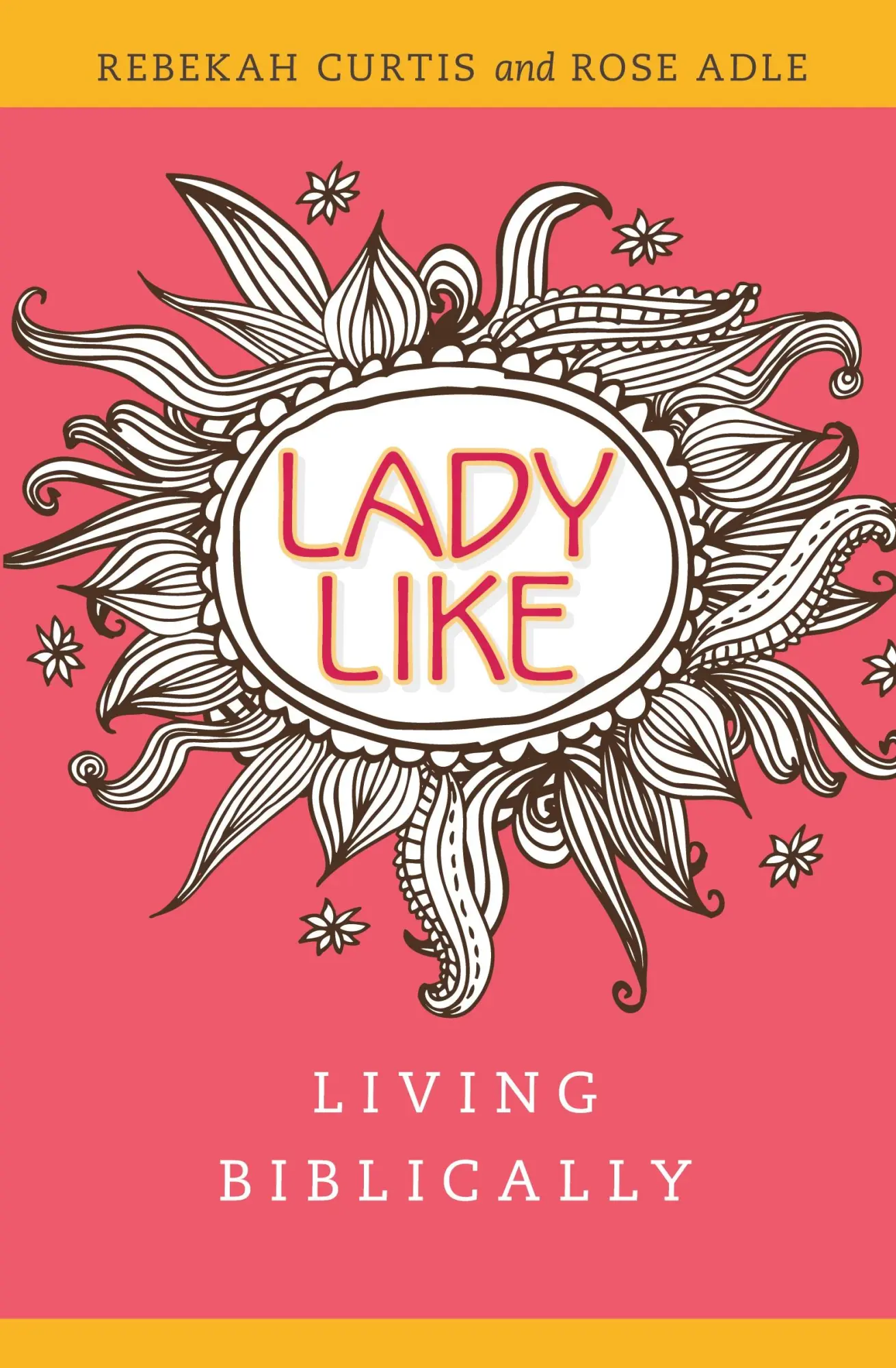 Cover: 9780758647344 | Ladylike | Living Biblically | Rebekah Curtis | Taschenbuch | Englisch