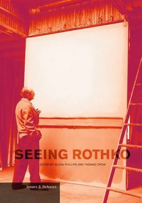 Cover: 9780892367344 | Seeing Rothko | Glenn Phillips (u. a.) | Taschenbuch | Englisch | 2023