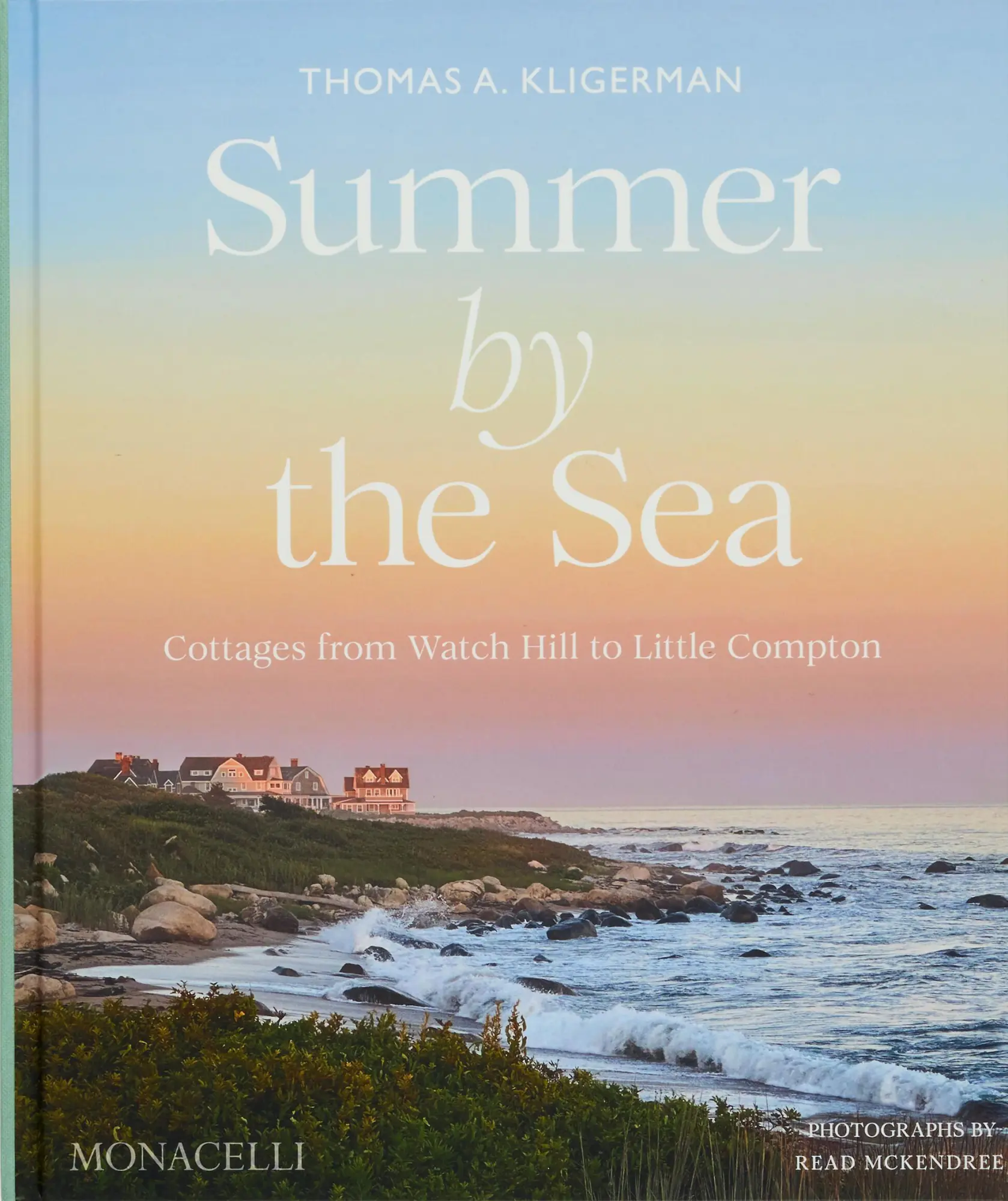 Cover: 9781580937344 | Summer by the Sea | Cottages from Watch Hill to Little Compton | Buch