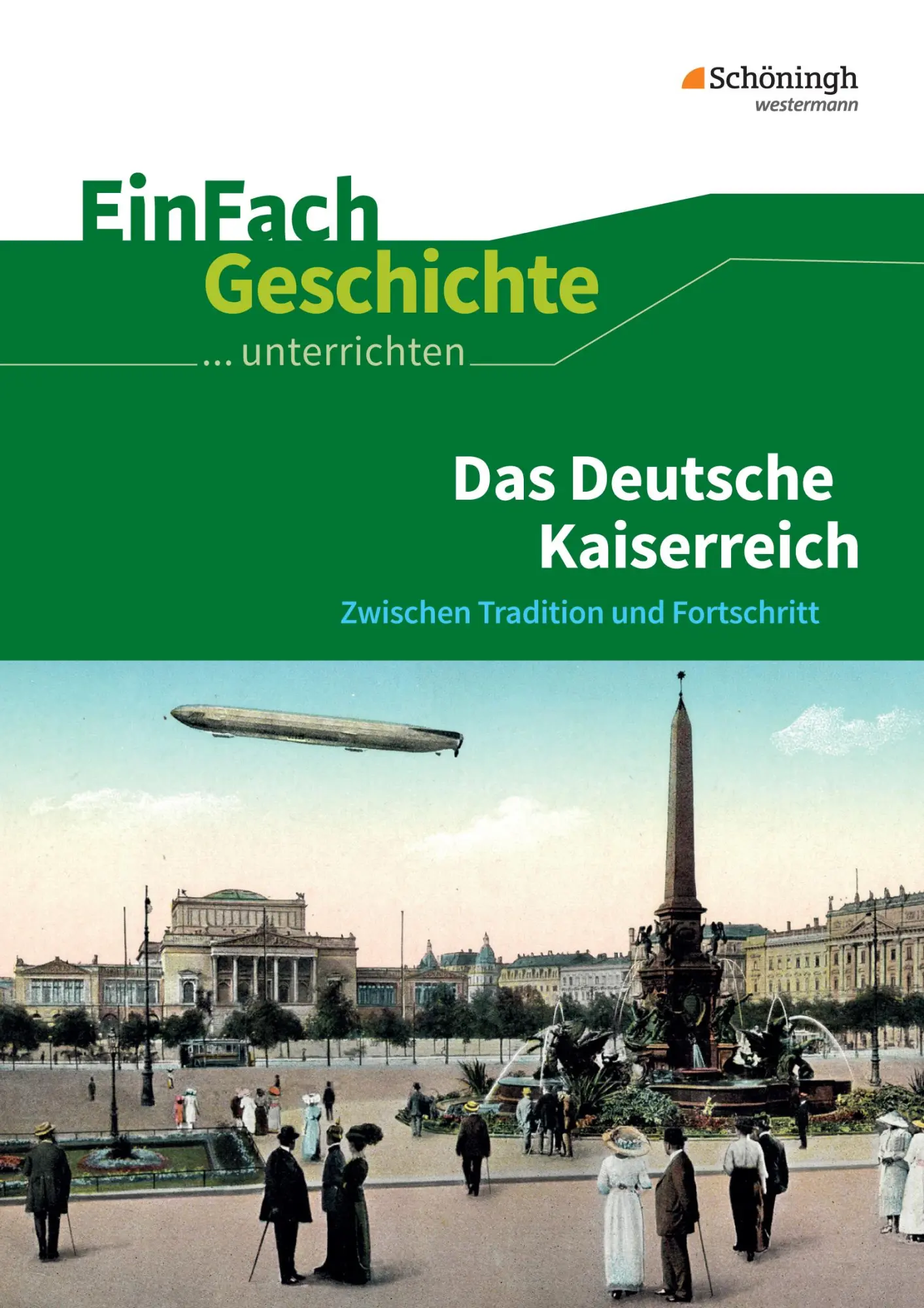 Cover: 9783140247344 | Das Deutsche Kaiserreich. EinFach Geschichte ...unterrichten | Anniser