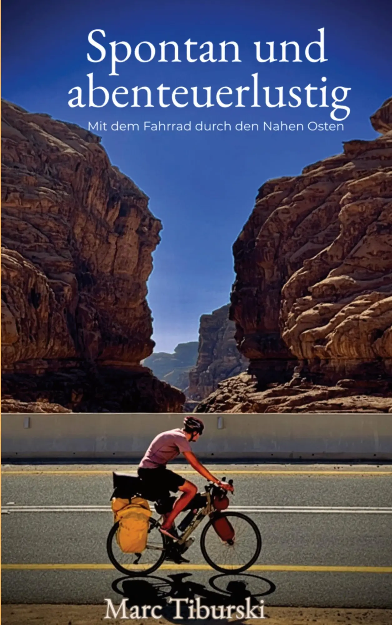 Cover: 9783695747344 | Spontan und abenteuerlustig | Mit dem Fahrrad durch den Nahen Osten