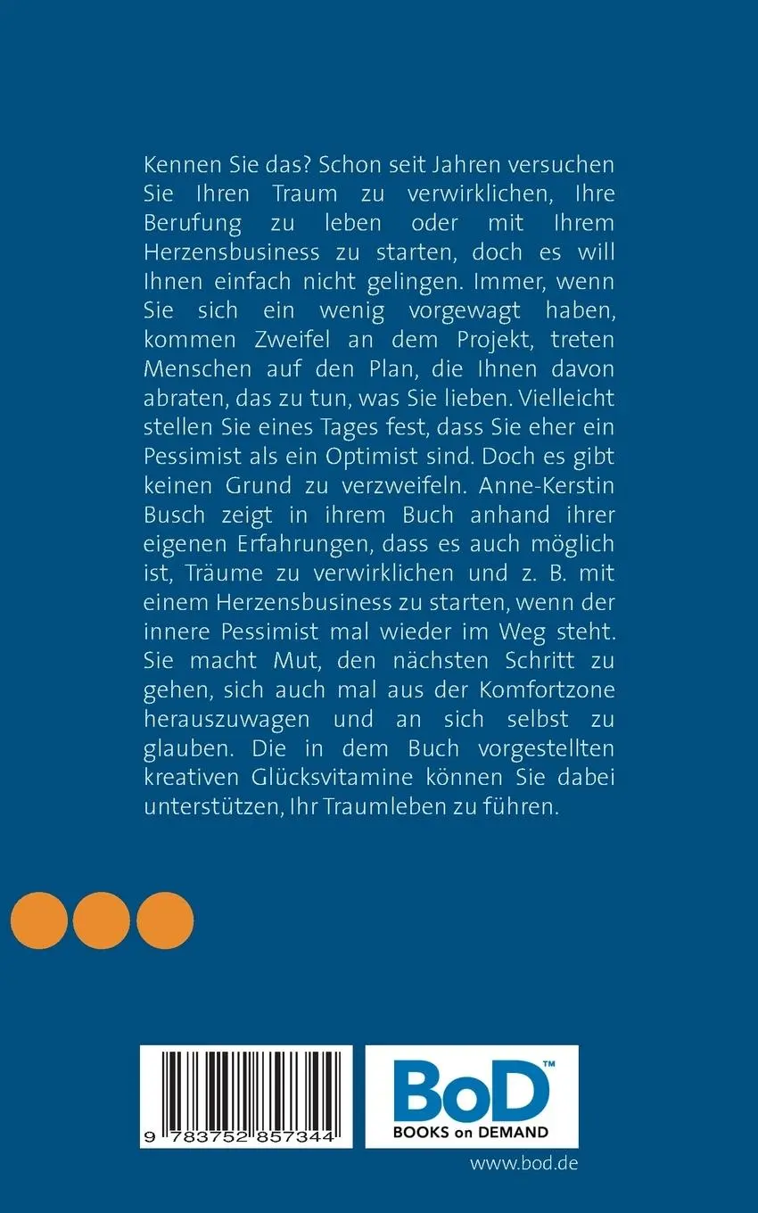 Rückseite: 9783752857344 | Träume verwirklichen als Pessimist | Anne-Kerstin Busch | Taschenbuch