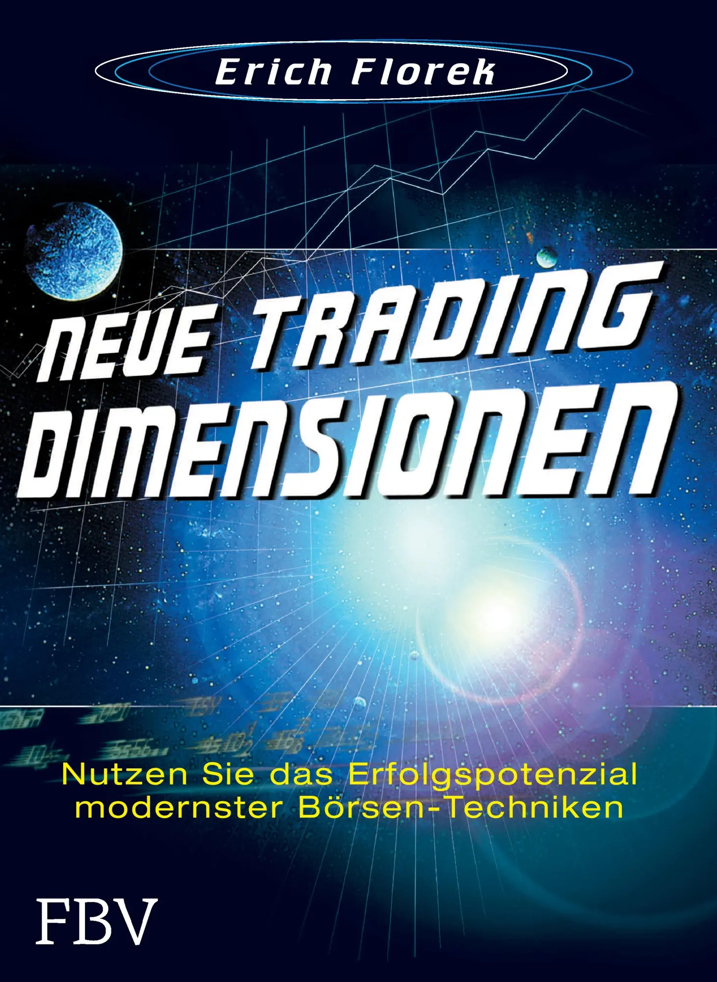 Cover: 9783898797344 | Neue Trading Dimensionen | Erich Florek | Taschenbuch | Paperback