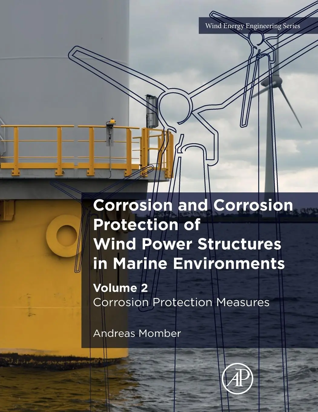 Cover: 9780323857444 | Corrosion and Corrosion Protection of Wind Power Structures in...