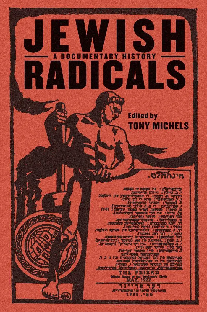 Cover: 9780814757444 | Jewish Radicals | A Documentary Reader | Tony Michels | Taschenbuch
