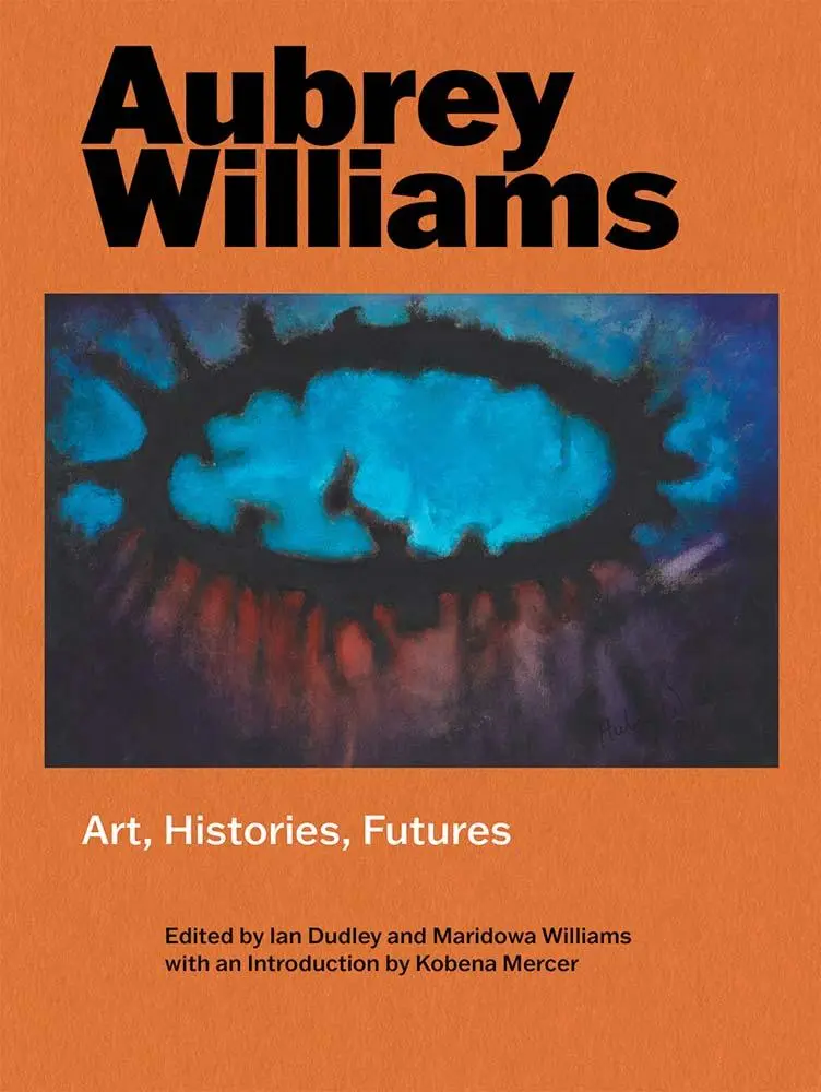 Cover: 9781913107444 | Aubrey Williams | Art, Histories, Futures | Ian Dudley (u. a.) | Buch