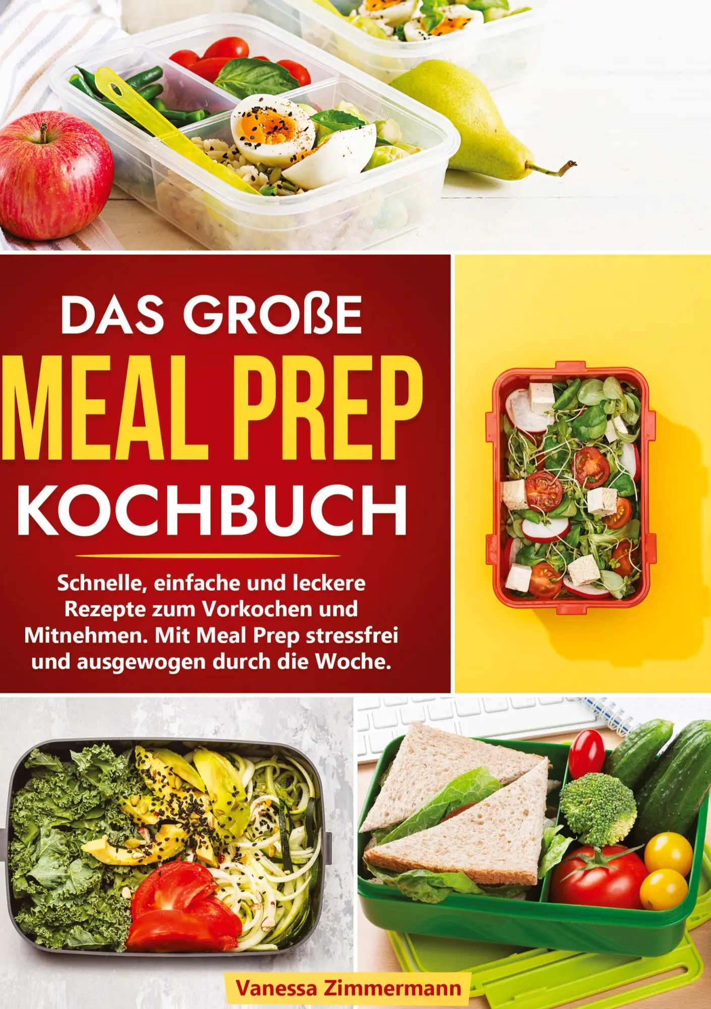 Cover: 9783384187444 | Das große Meal Prep Kochbuch | Vanessa Zimmermann | Buch | 112 S.