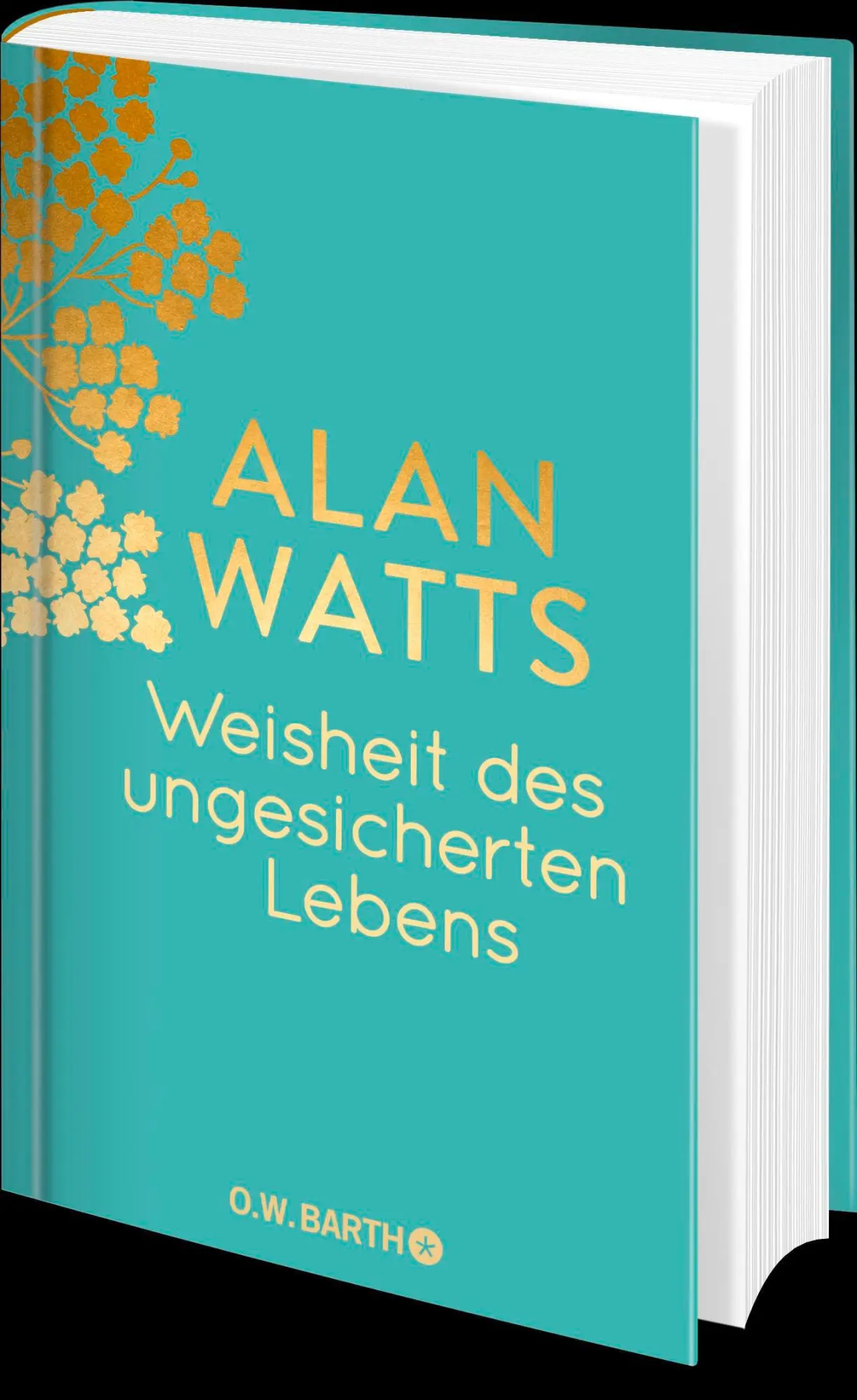 Bild: 9783426447444 | Weisheit des ungesicherten Lebens | Geschenkausgabe | Alan Watts