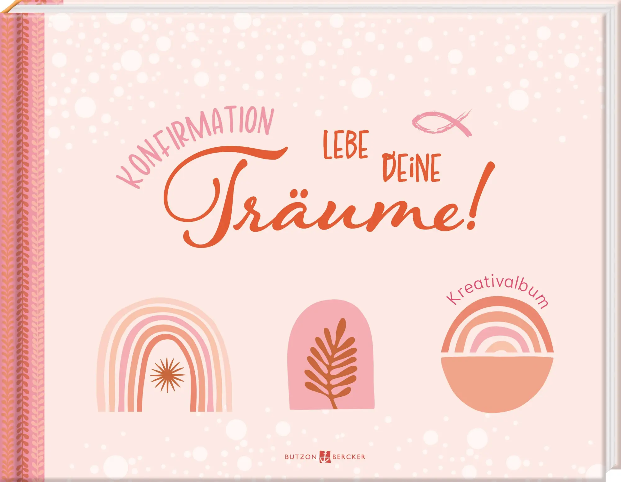 Cover: 9783766637444 | Konfirmation - Lebe deine Träume! Kreativalbum | Buch | 64 S. | 2025