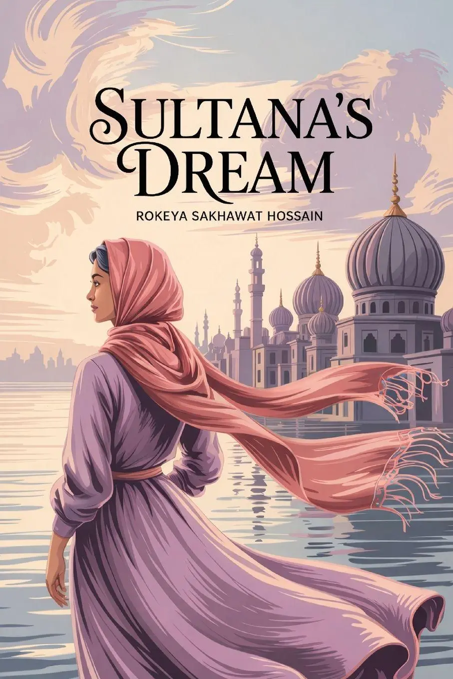 Cover: 9789371237444 | Sultana's Dream | Rokeya Sakhawat Hossain | Taschenbuch | Englisch