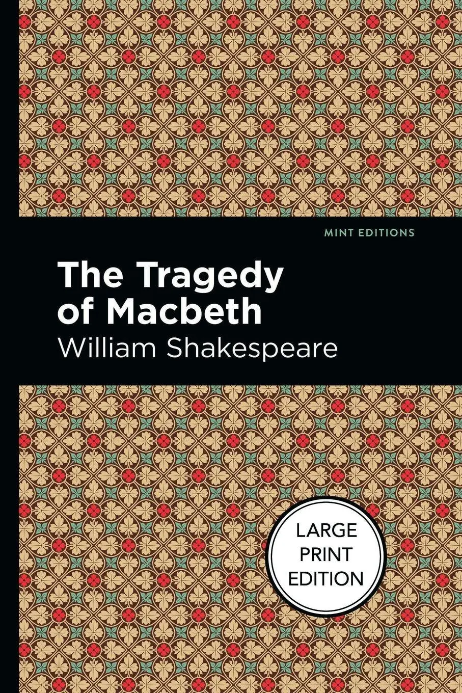 Cover: 9781513137544 | The Tragedy of Macbeth | Large Print Edition | William Shakespeare