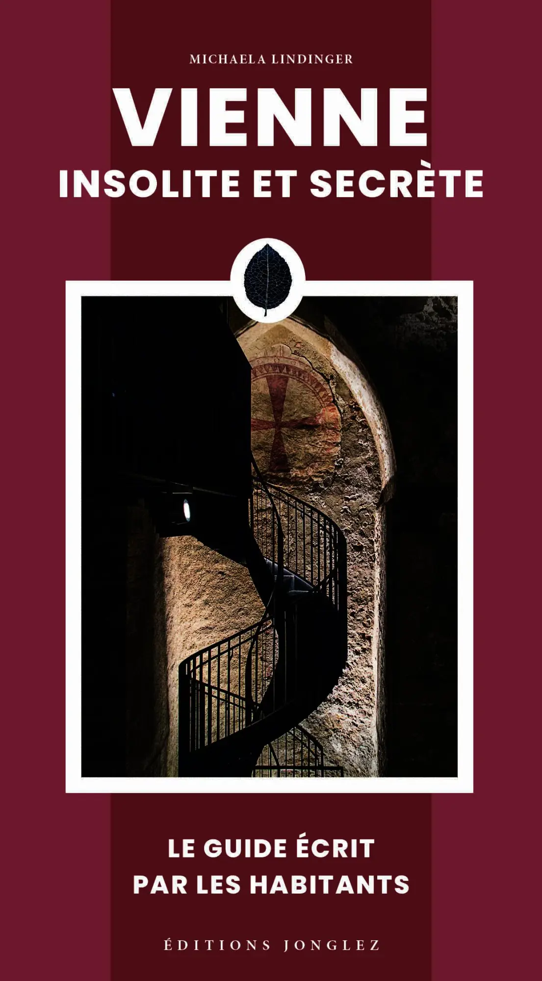 Cover: 9782361957544 | Vienne insolite et secrète | Michaela Lindinger | Taschenbuch | 528 S.