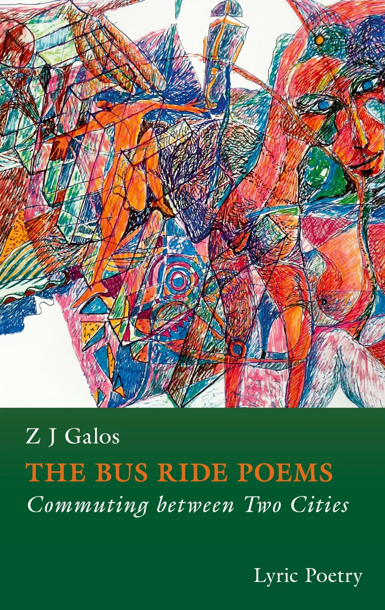 THE BUS RIDE POEMS: Commuting between Cities (Lyric Poetry)