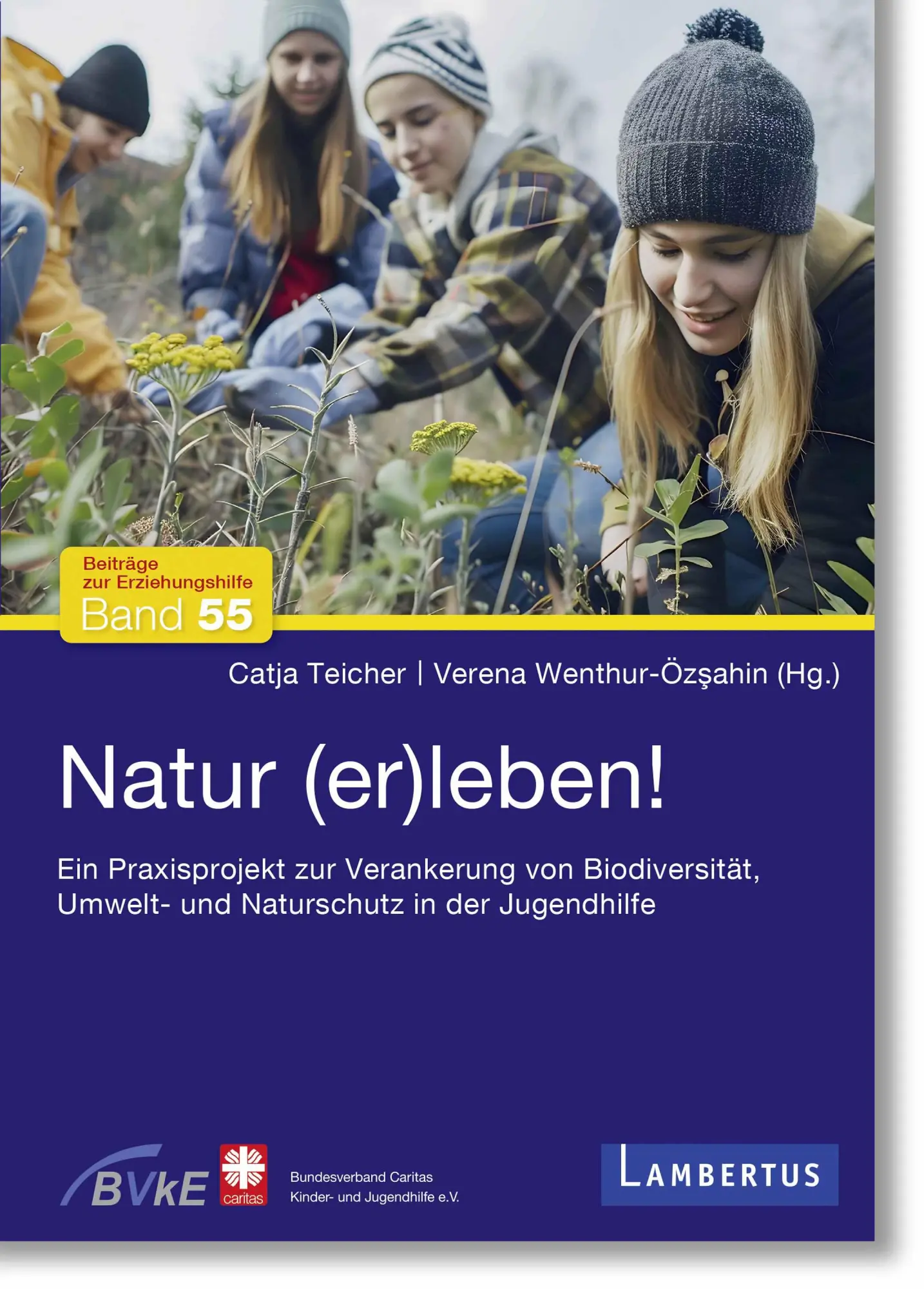 Cover: 9783784137544 | Natur (er)leben! | Catja Teicher (u. a.) | Taschenbuch | 132 S. | 2025