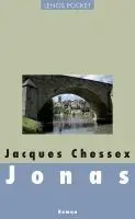 Cover: 9783857877544 | Jonas | Roman | Jacques Chessex | Taschenbuch | Lenos Pocket | Deutsch