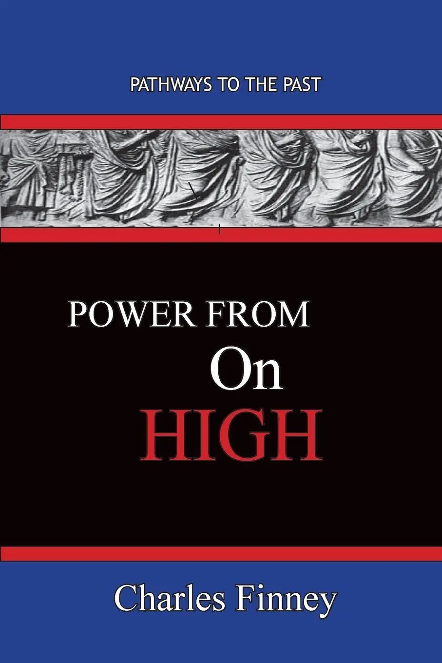 Cover: 9781951497644 | Power From On High | Pathways To The Past | Charles Finney | Buch