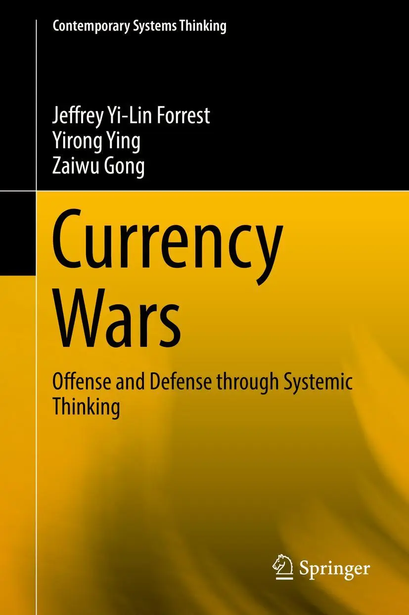 Cover: 9783319677644 | Currency Wars | Offense and Defense through Systemic Thinking | Buch