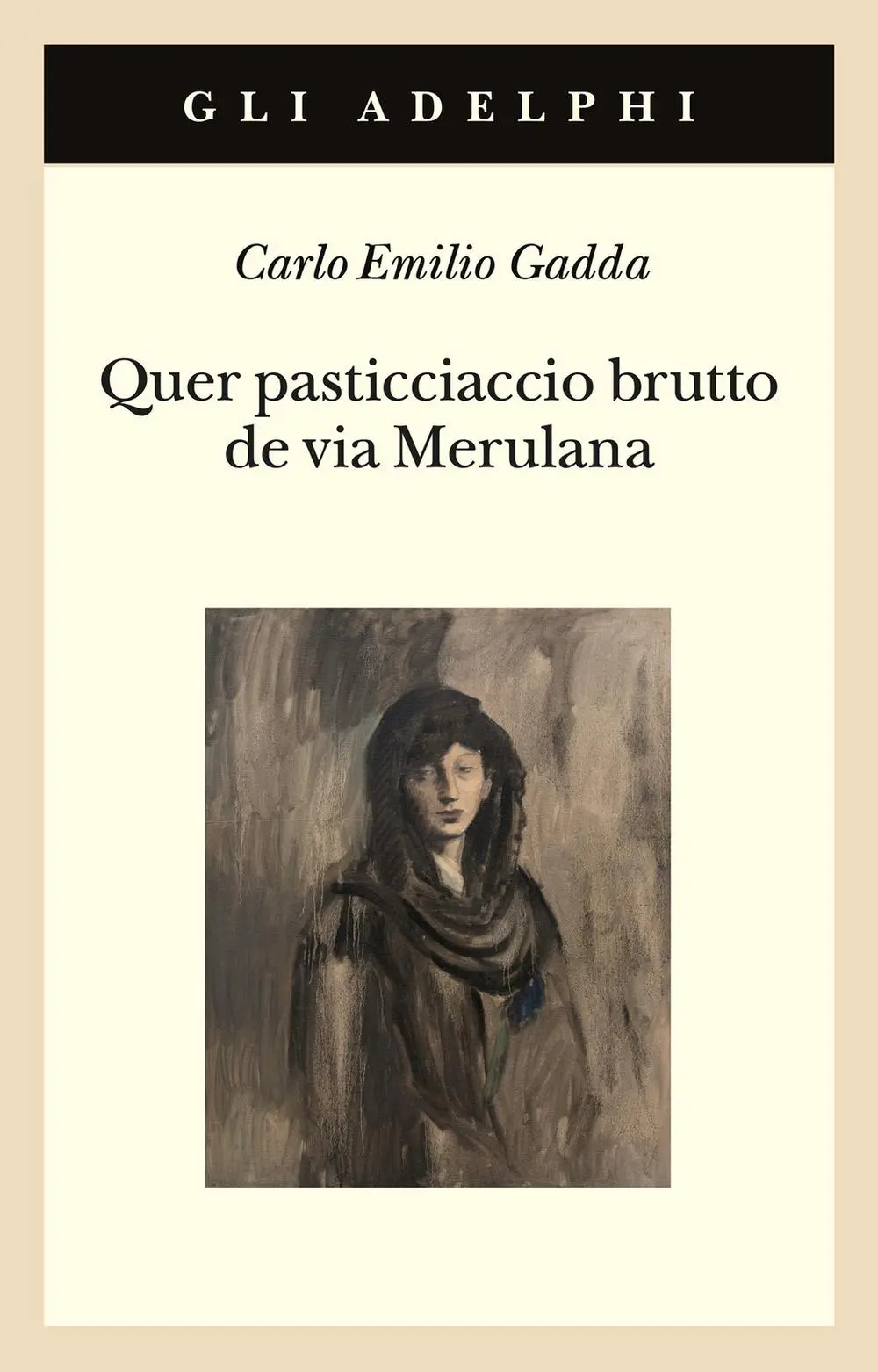 Cover: 9788845937644 | Quer pasticciaccio brutto de via Merulana | Carlo Emilio Gadda | Buch