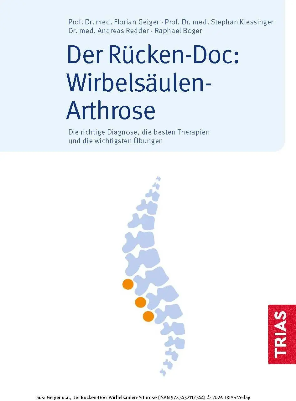 Bild: 9783432117744 | Der Rücken-Doc: Wirbelsäulen-Arthrose | Florian Geiger (u. a.) | Buch