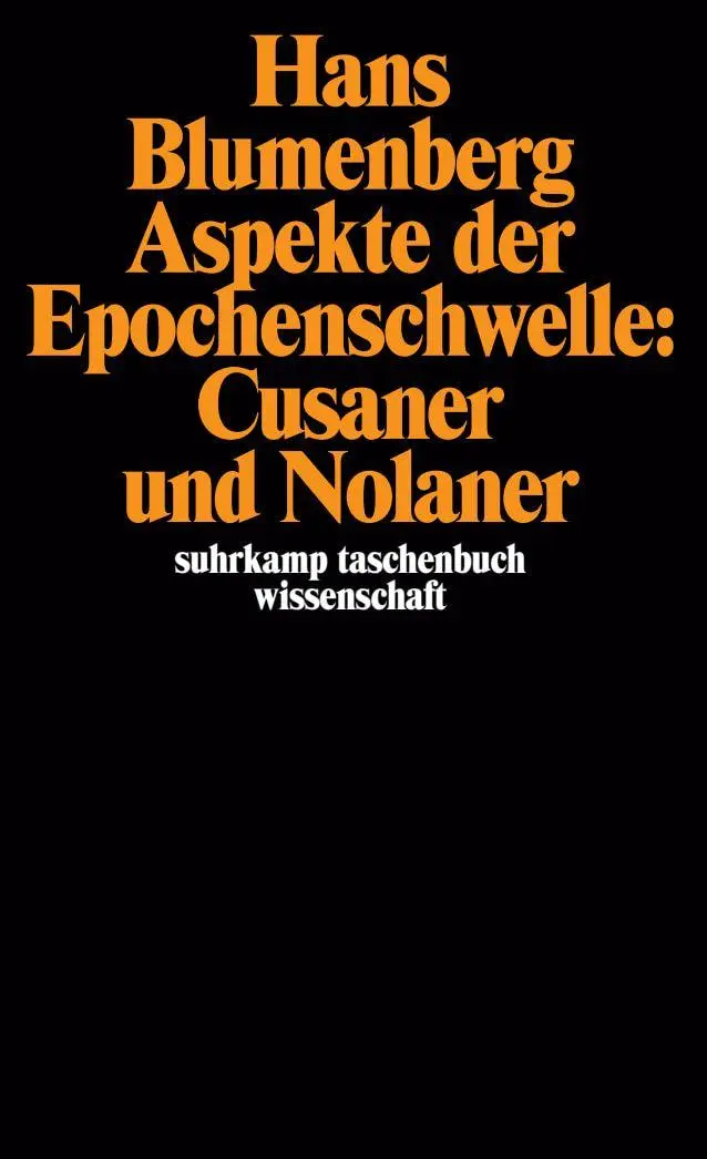 Cover: 9783518277744 | Aspekte der Epochenschwelle: Cusaner und Nolaner | Hans Blumenberg